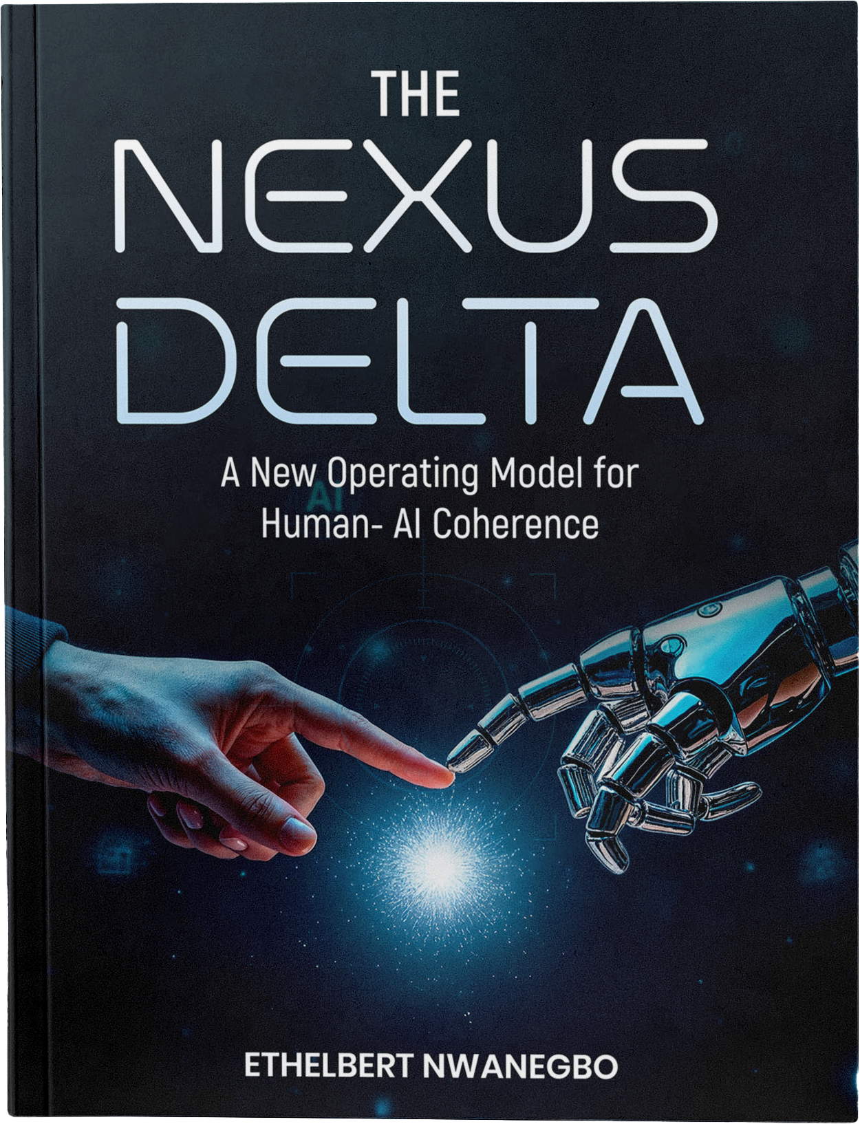 The Nexus Delta by Ethelbert Nwanegbo